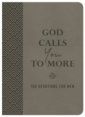 DEVOTION-GOD CALLS YOU TO MORE