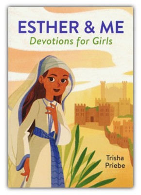 DEVOTION-ESTHER AND ME