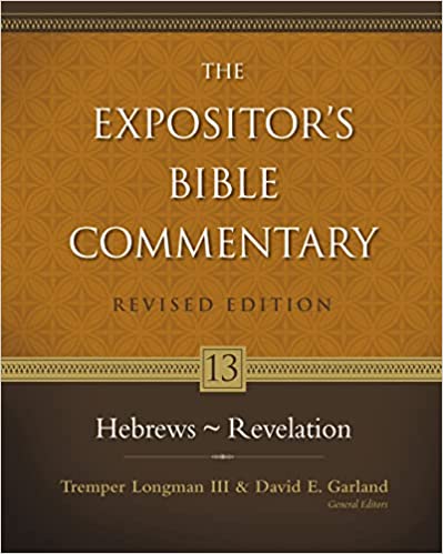 Hebrews - Revelation (13) (The Expositor's Bible Commentary)