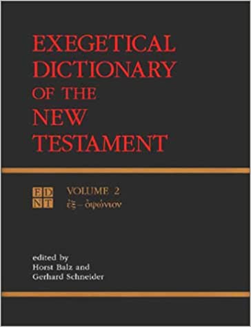 Exegetical Dictionary of the New Testament, Vol. 2
