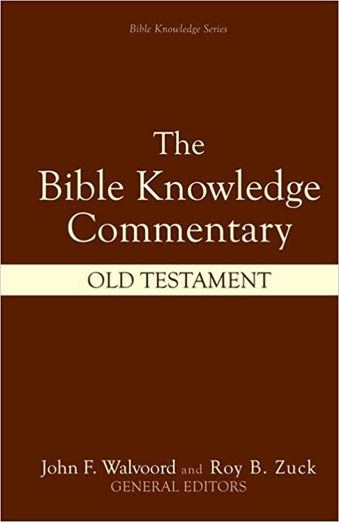 The Bible Knowledge Commentary (Old Testament:)