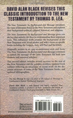 The New Testament: Its Background and Message