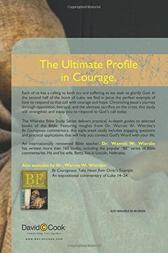 The Wiersbe Bible Study Series: Luke 14-24: Take Heart from Christ's Example
