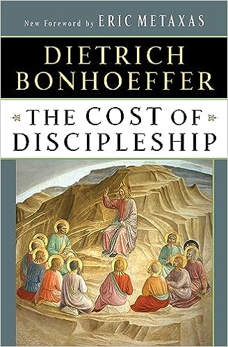 The Cost of Discipleship