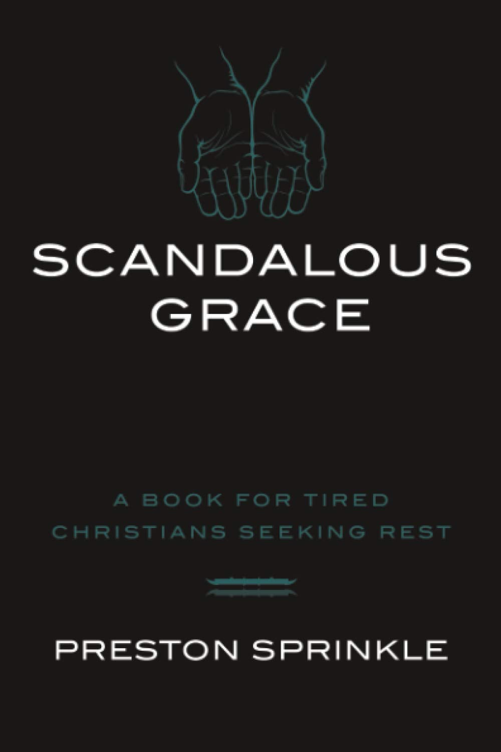 Scandalous Grace