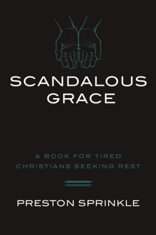 Scandalous Grace