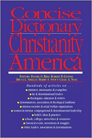 Concise Dictionary of Christianity in America