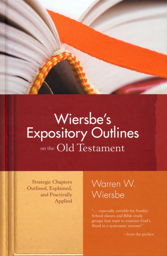 Wiersbe's Expository Outlines on the Old Testament