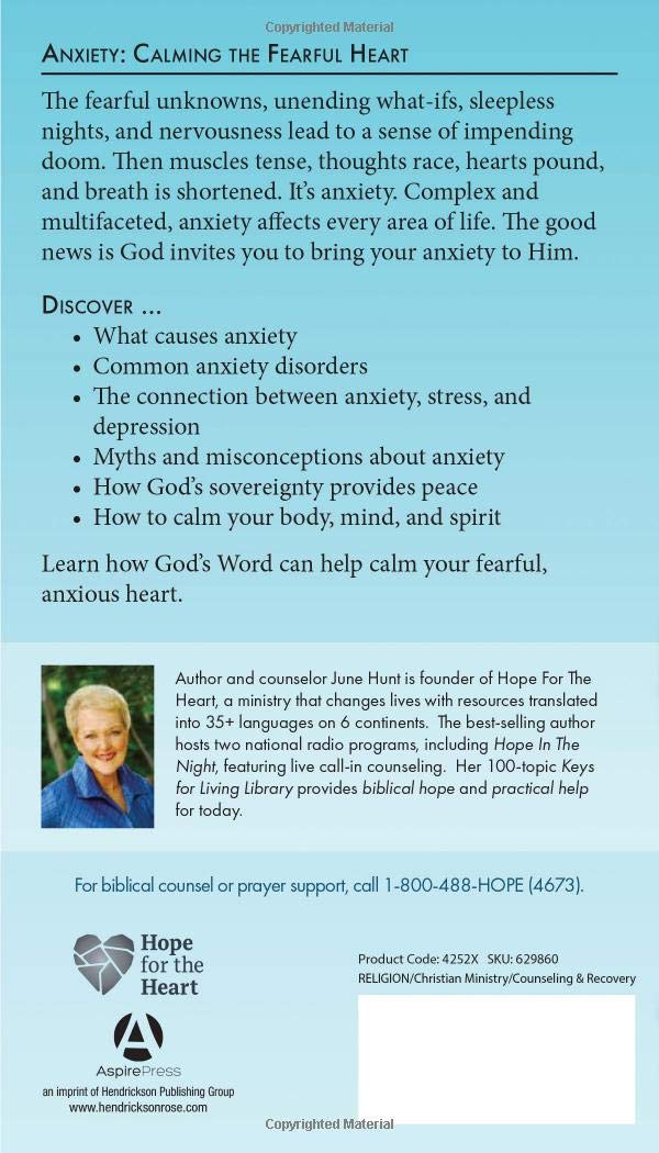 Anxiety: Calming the Fearful Heart