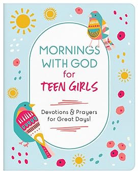 MORNINGS WITH GOD FOR TEEN GIRLS