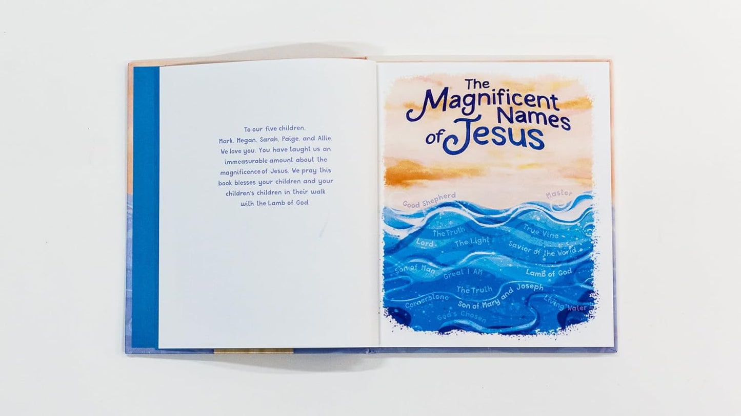 The Magnificent Names of Jesus: Prayers and Praises to Love Him More