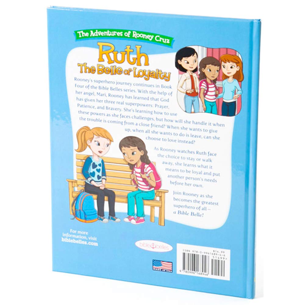 Bible Stories for Girls, "The Adventures of Rooney Cruz: Ruth The Belle of Loyalty" A Bible Story Book For Kids, Ruth Story of Loyalty Book for Christian Girls & Boys, Sunday School Teachers