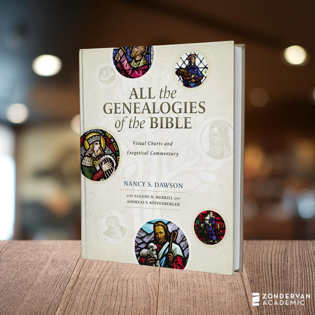 All the Genealogies of the Bible: Visual Charts and Exegetical Commentary