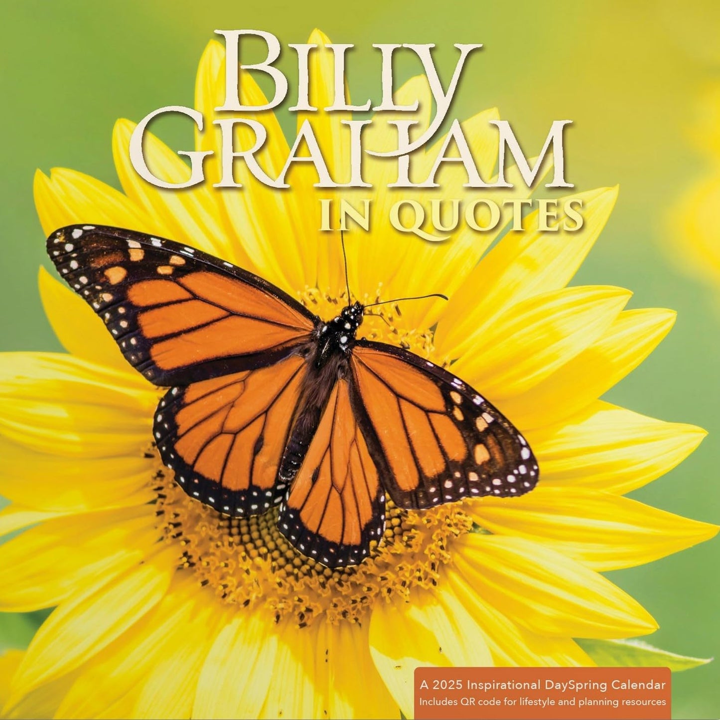 Billy Graham in Quotes: A 2025 Inspirational DaySpring Wall Calendar