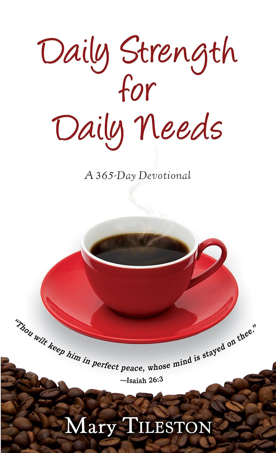 Daily Strength for Daily Needs
