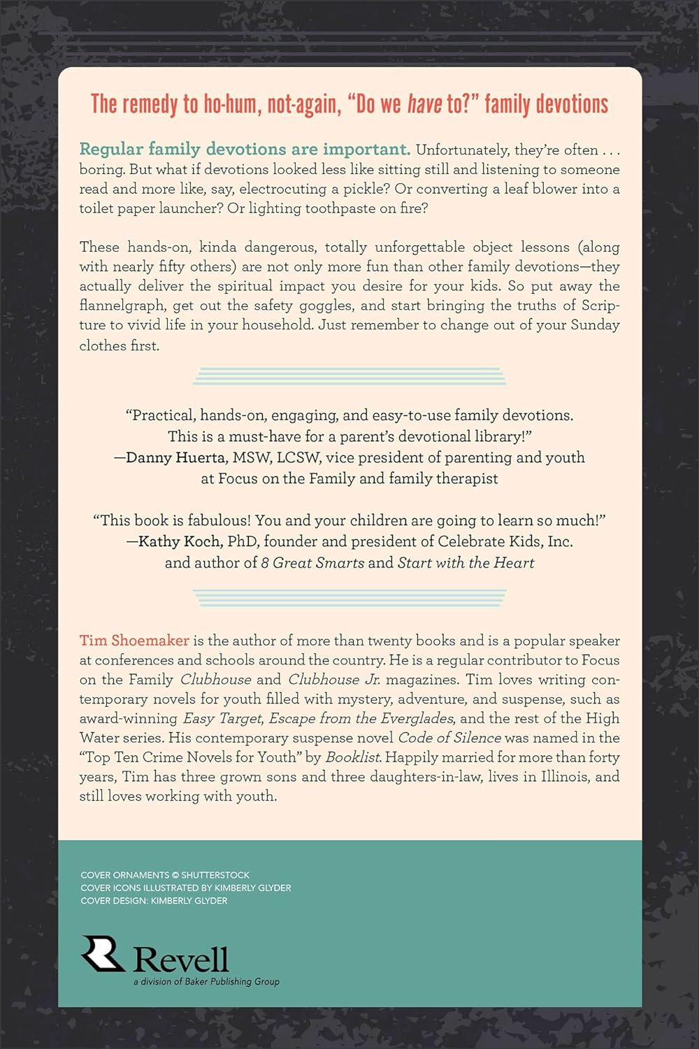 The Very Best, Hands-On, Kinda Dangerous Family Devotions, Volume 1