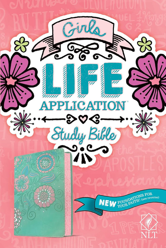 NLT Girls Life Application Study Bible (LeatherLike, Teal/Pink Flowers)