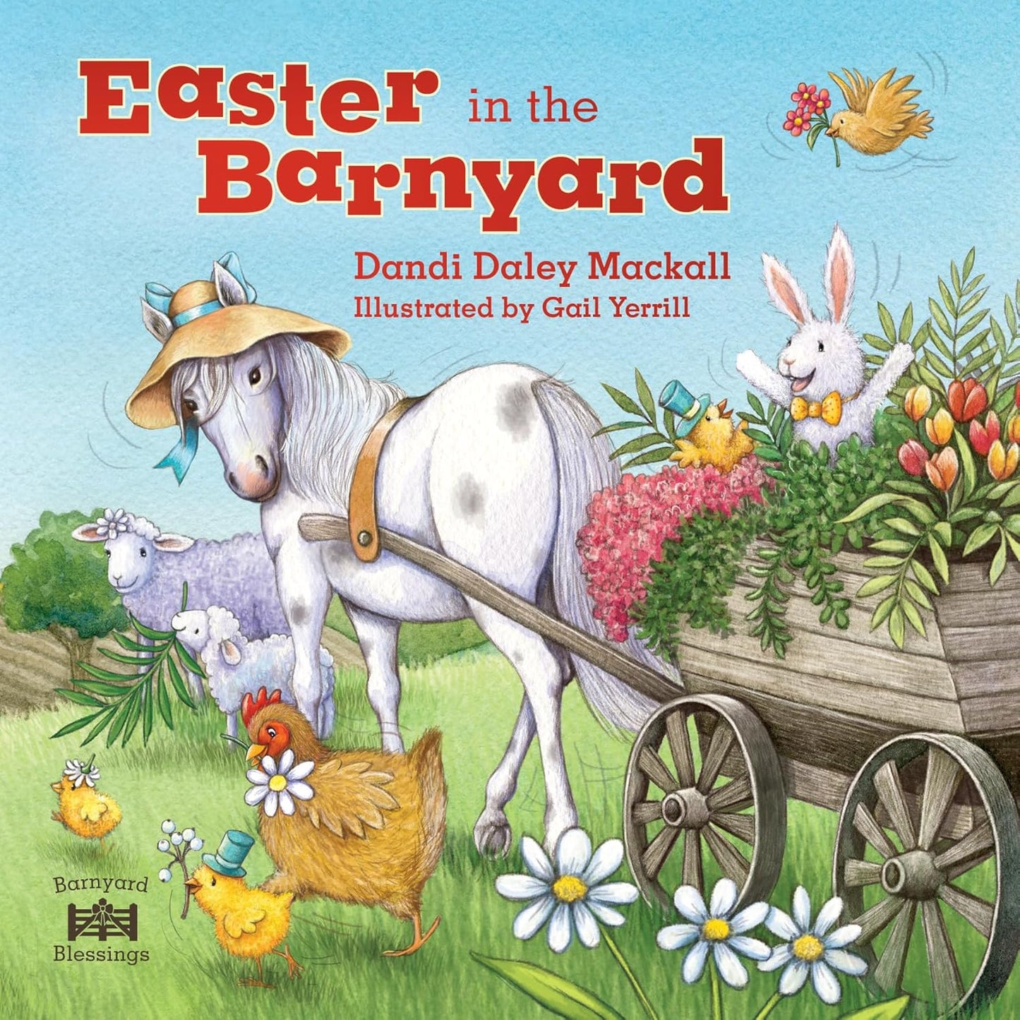 Easter in the Barnyard (Barnyard Blessings)