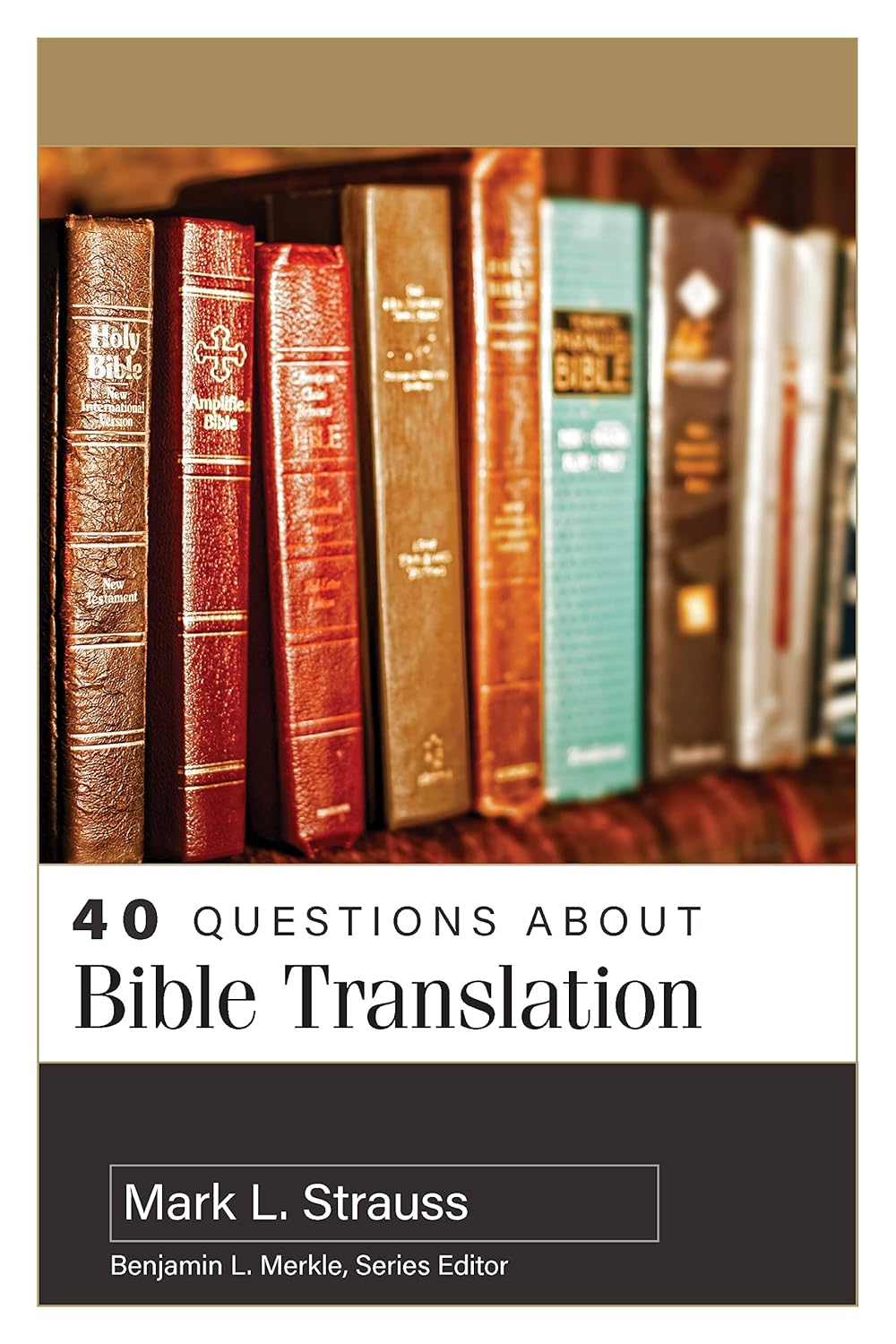 40 Questions About Bible Translation