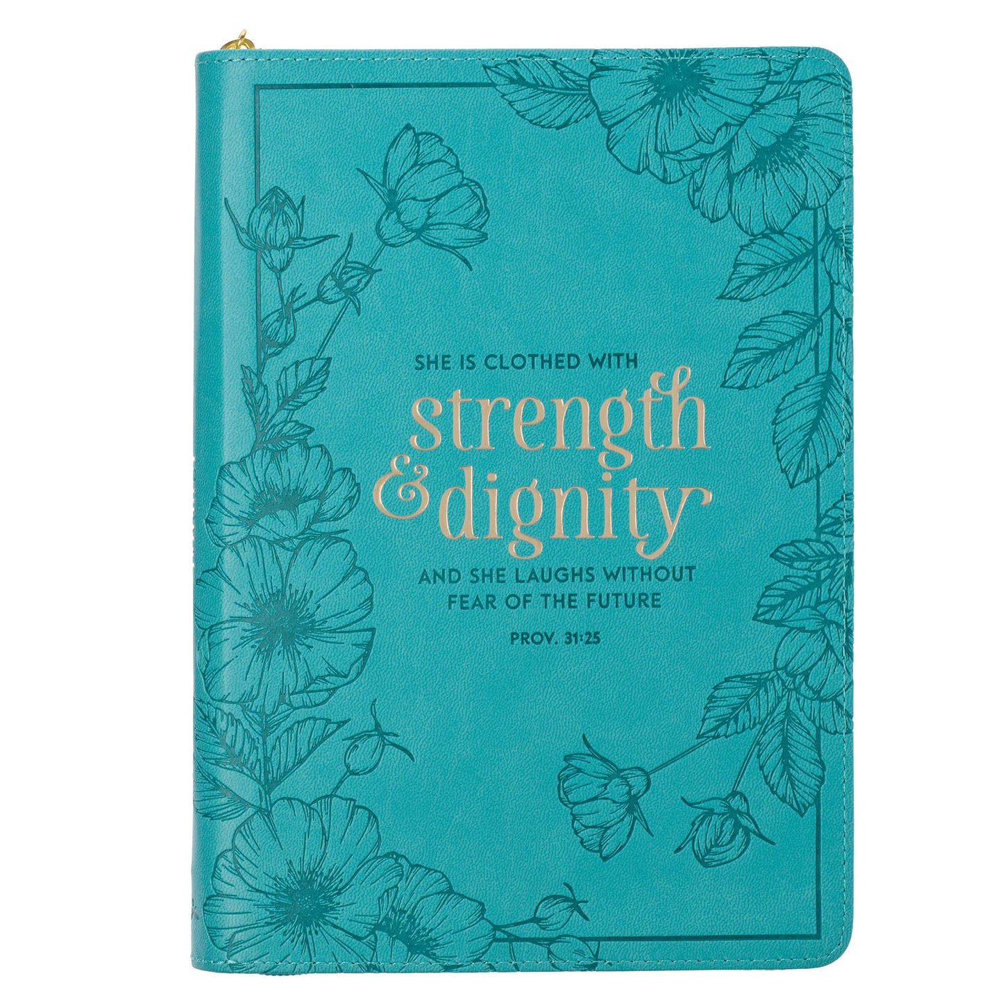 Strength & Dignity Proverbs 31:25 Bible Verse Teal Floral Inspirational