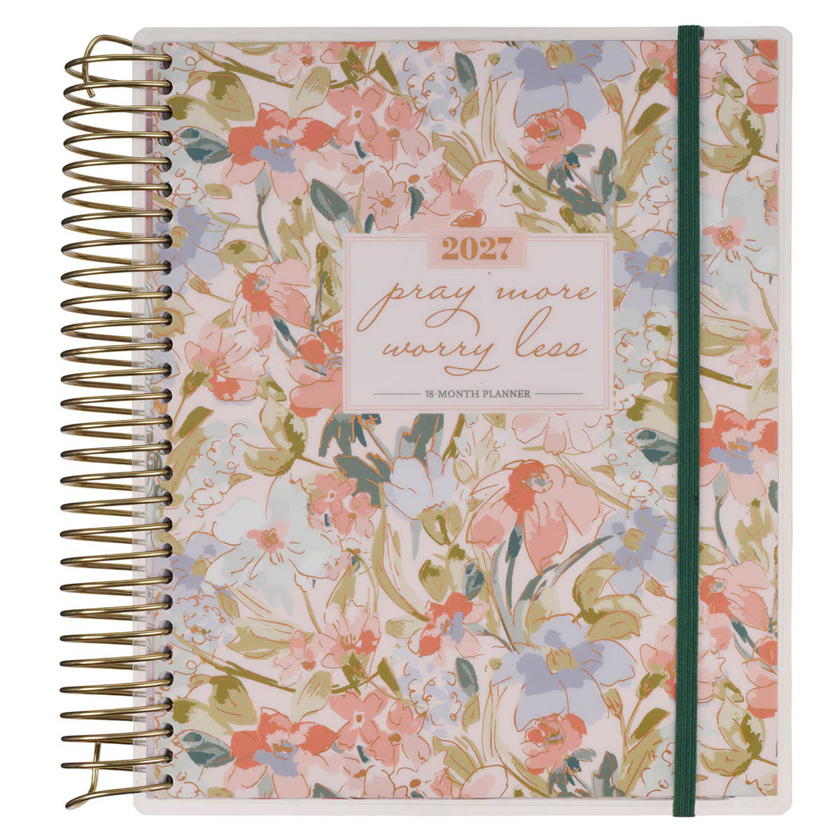 2027 Pray More Worry Less 18-Month Spiral Planner w Closure