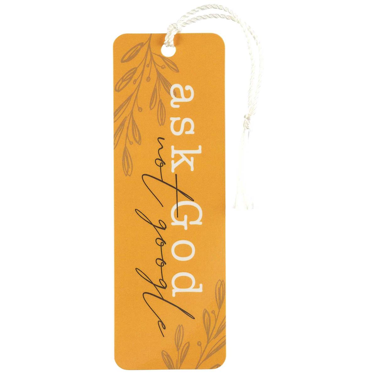 BOOKMARK TASSEL ASK GOD NOT GOOGLE