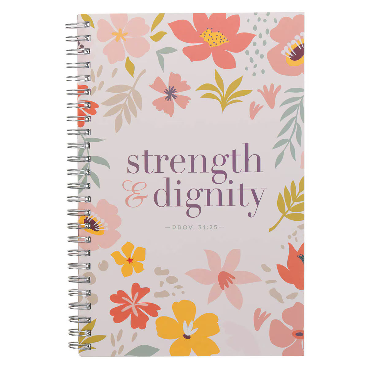 Strength and Dignity Bright Floral Soft Cover Spiral Notebook - Proverbs 31:25
