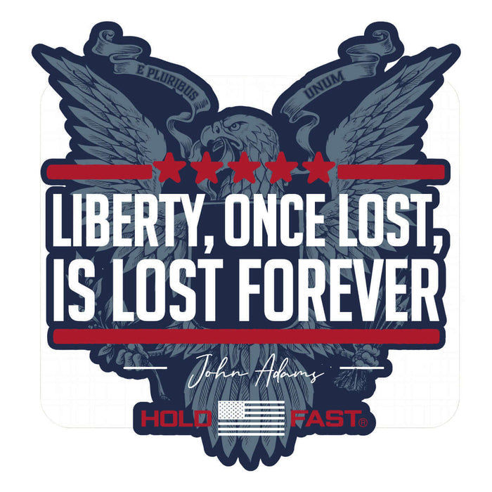 HOLD FAST Sticker Liberty Lost
