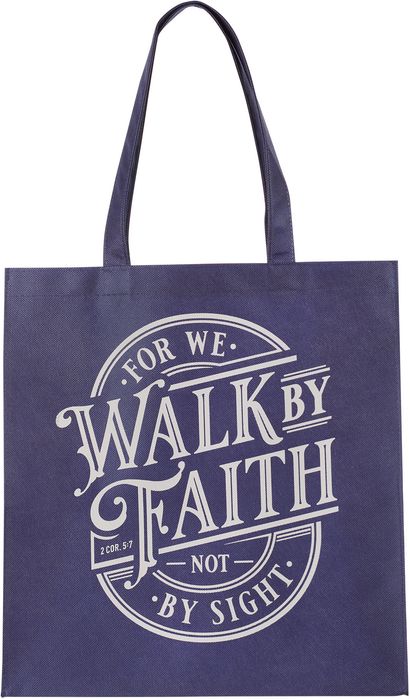 Tote Bag for Men & Women walk by faith