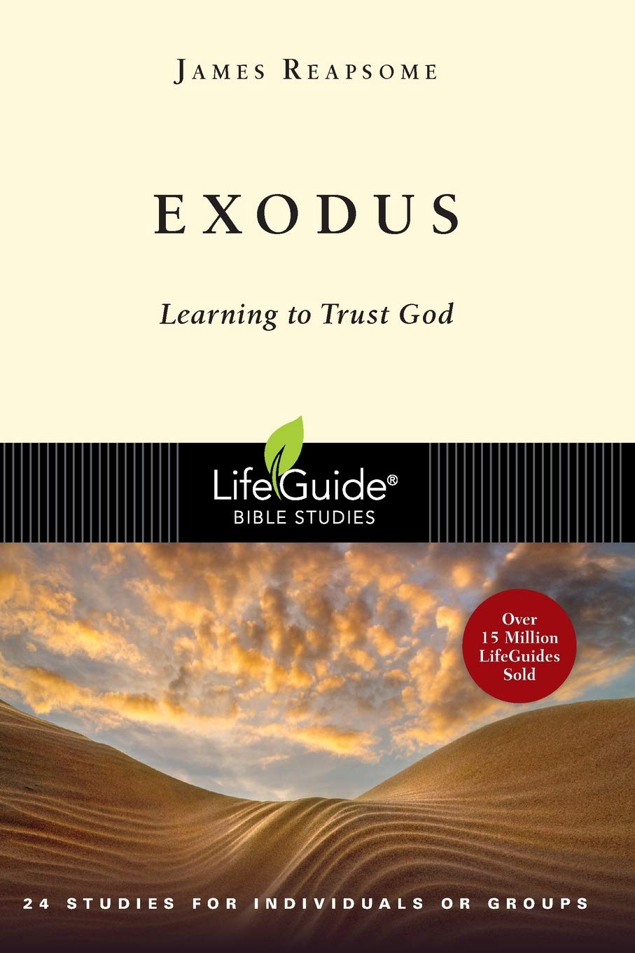Exodus: Learning to Trust God (LifeGuide Bible Studies)