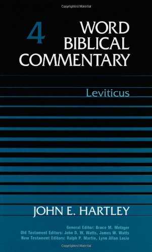 Word Biblical Commentary Vol. 4, Leviticus (hartley)