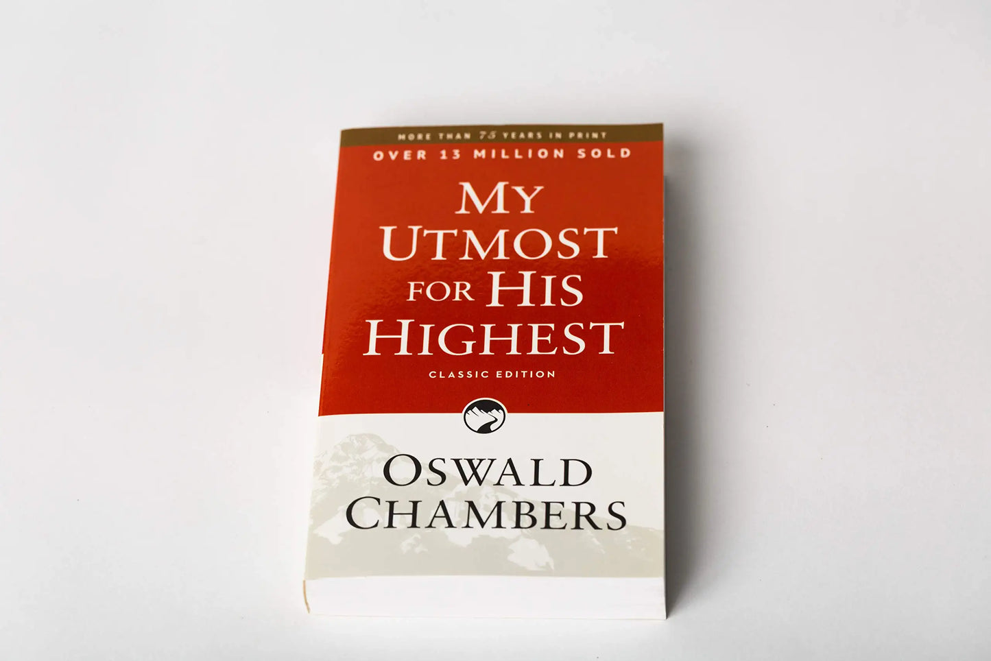 My Utmost for His Highest: Classic Language Paperback