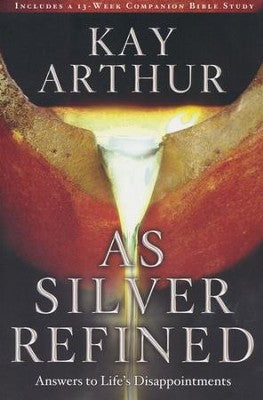 As Silver Refined: Learning to Embrace Life's Disappointments