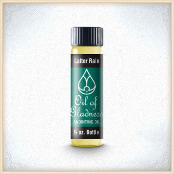 Anointing Oil Latter Rain