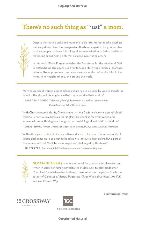 Missional Motherhood: The Everyday Ministry of Motherhood in the Grand Plan of God (The Gospel Coalition)