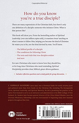 Spiritual Discipleship: Principles of Following Christ for Every Believer (Sanders Spiritual Growth Series)
