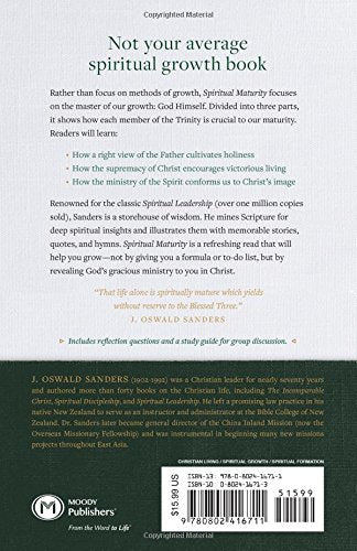 Spiritual Maturity: Principles of Spiritual Growth for Every Believer (Sanders Spiritual Growth Series)