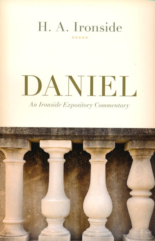 Daniel: Ironside Commentary