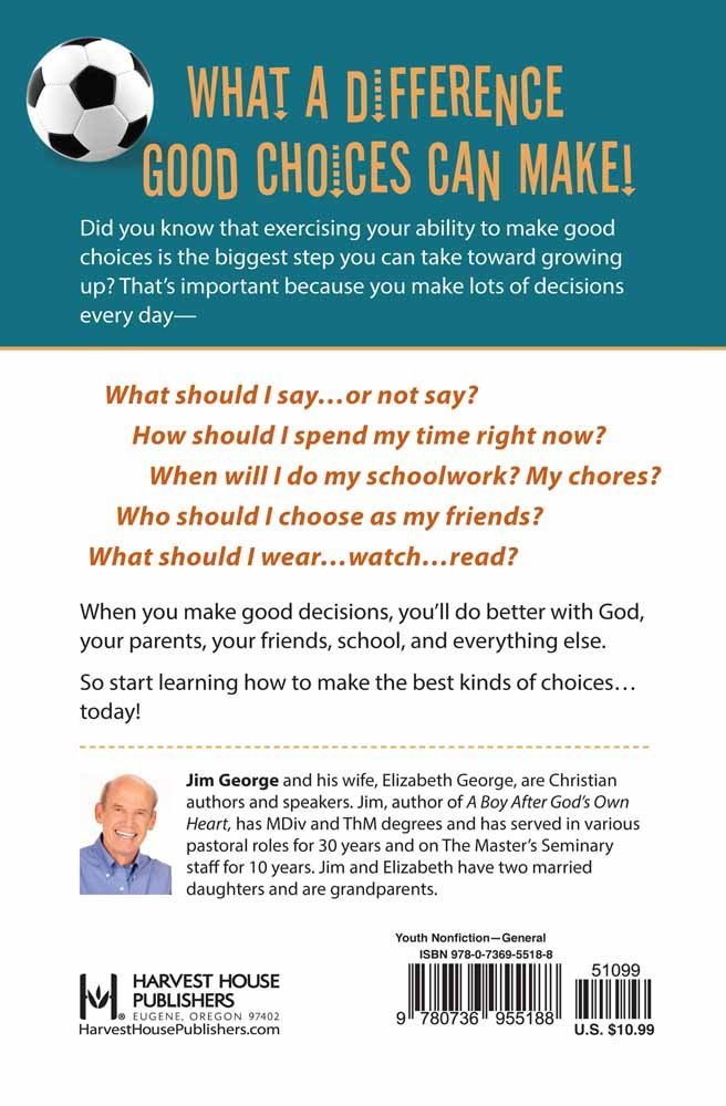A Boy's Guide to Making Really Good Choices
