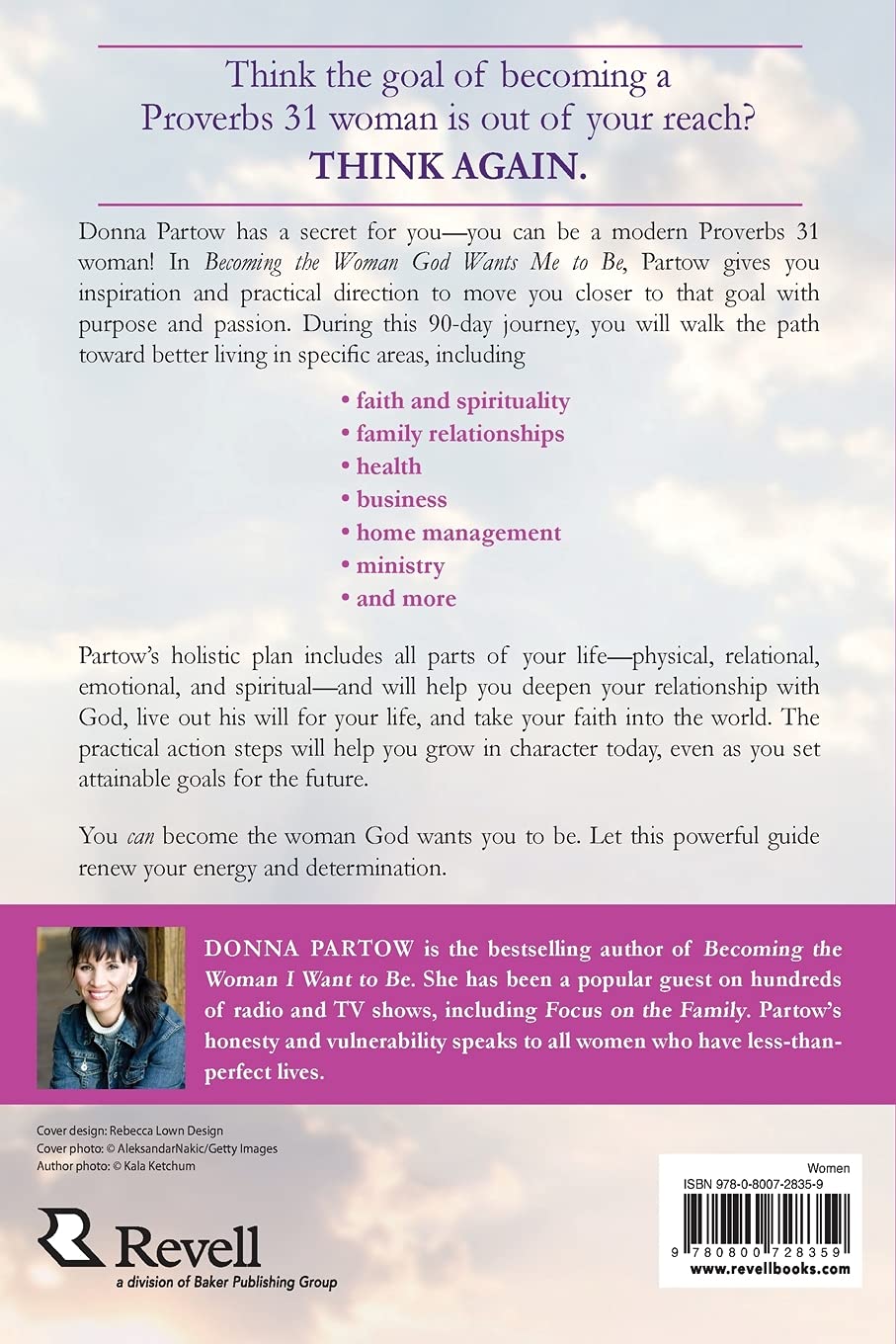 Becoming the Woman God Wants Me to Be: A 90-Day Guide to Living the Proverbs 31 Life