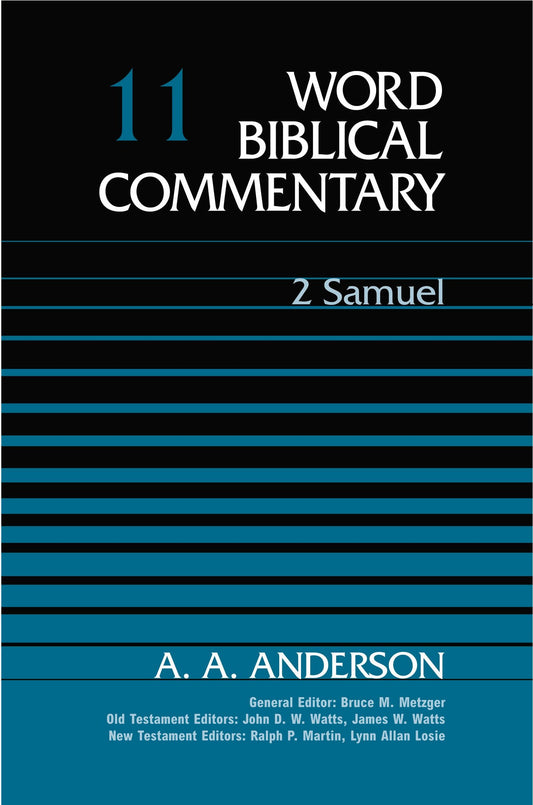 Word Biblical Commentary Vol. 11, 2 Samuel (Anderson)