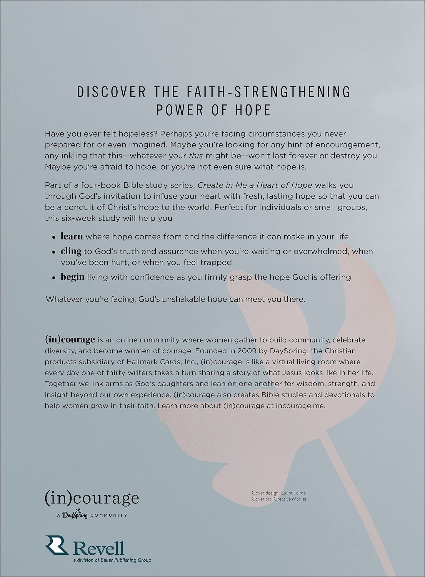 Create in Me a Heart of Hope (An (In)courage Bible Study)