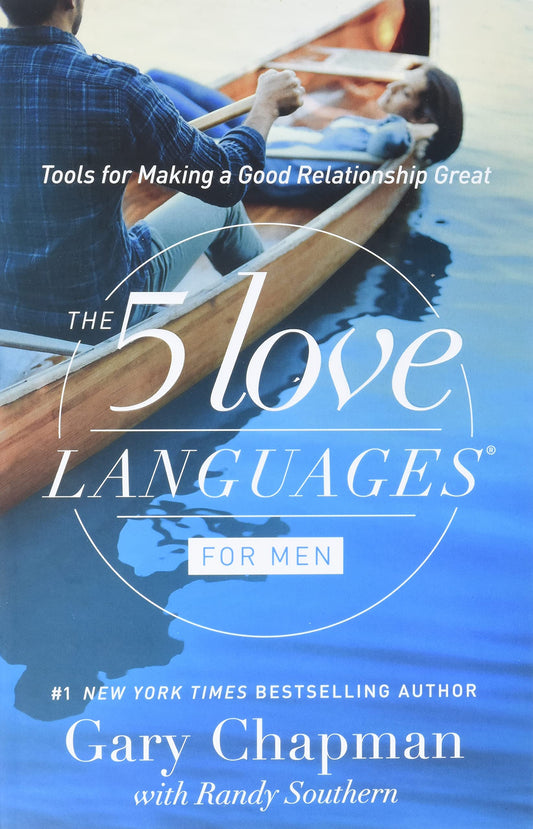 The 5 Love Languages for Men: Tools for Making a Good Relationship Great Paperback
