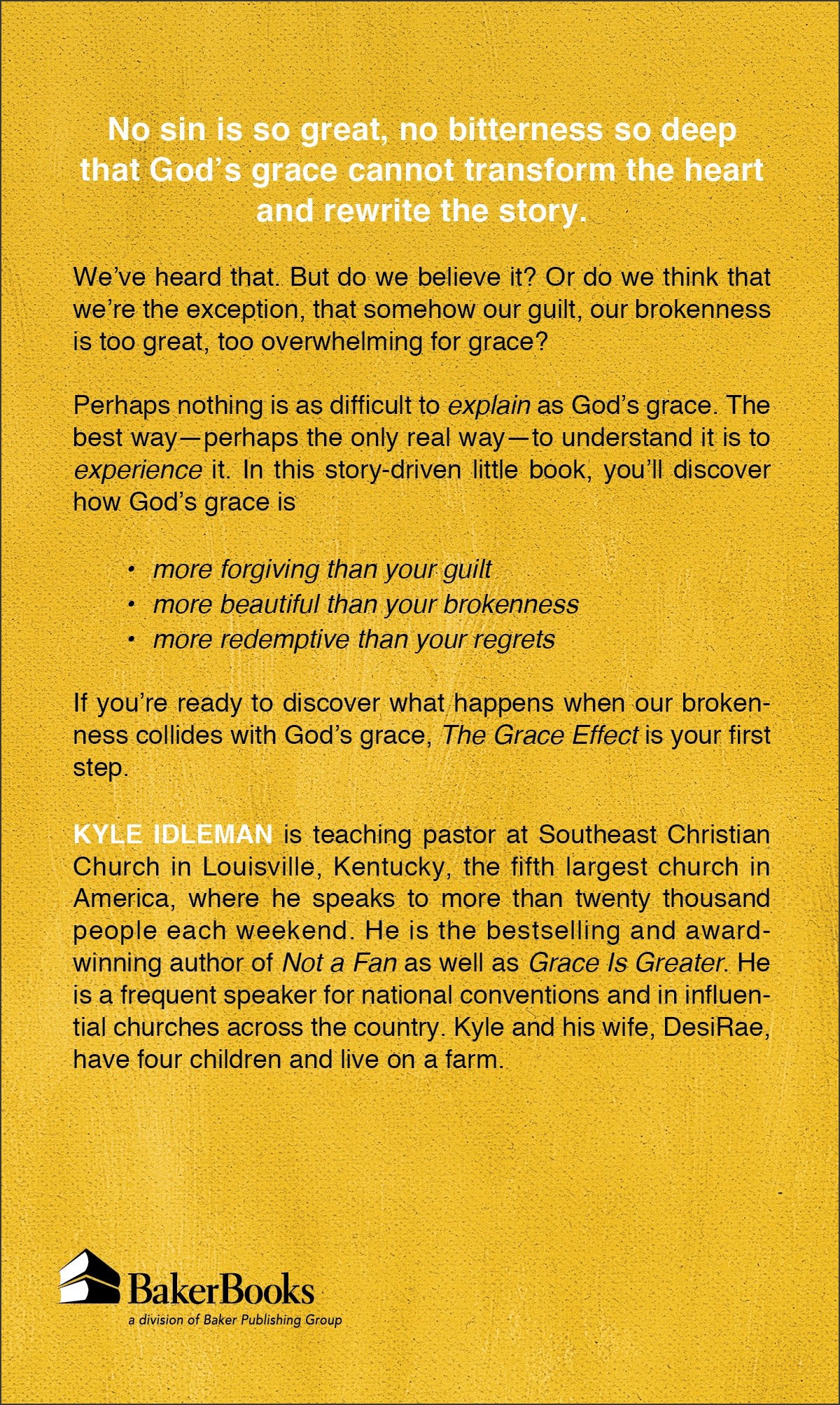 The Grace Effect: What Happens When Our Brokenness Collides with God's Grace