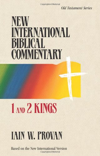 New International Biblical Commentary: 1 And 2 Kings
