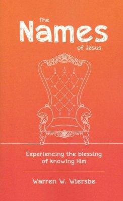 NAMES OF JESUS: EXPERIENCING THE BLESSINGS