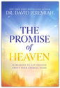 The Promise of Heaven: 31 Reasons to Get Excited About Your Eternal Home