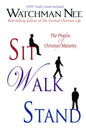 Sit Walk Stand: The Process of Christian Maturity