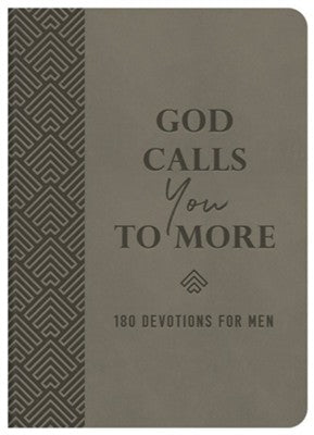 DEVOTION-GOD CALLS YOU TO MORE