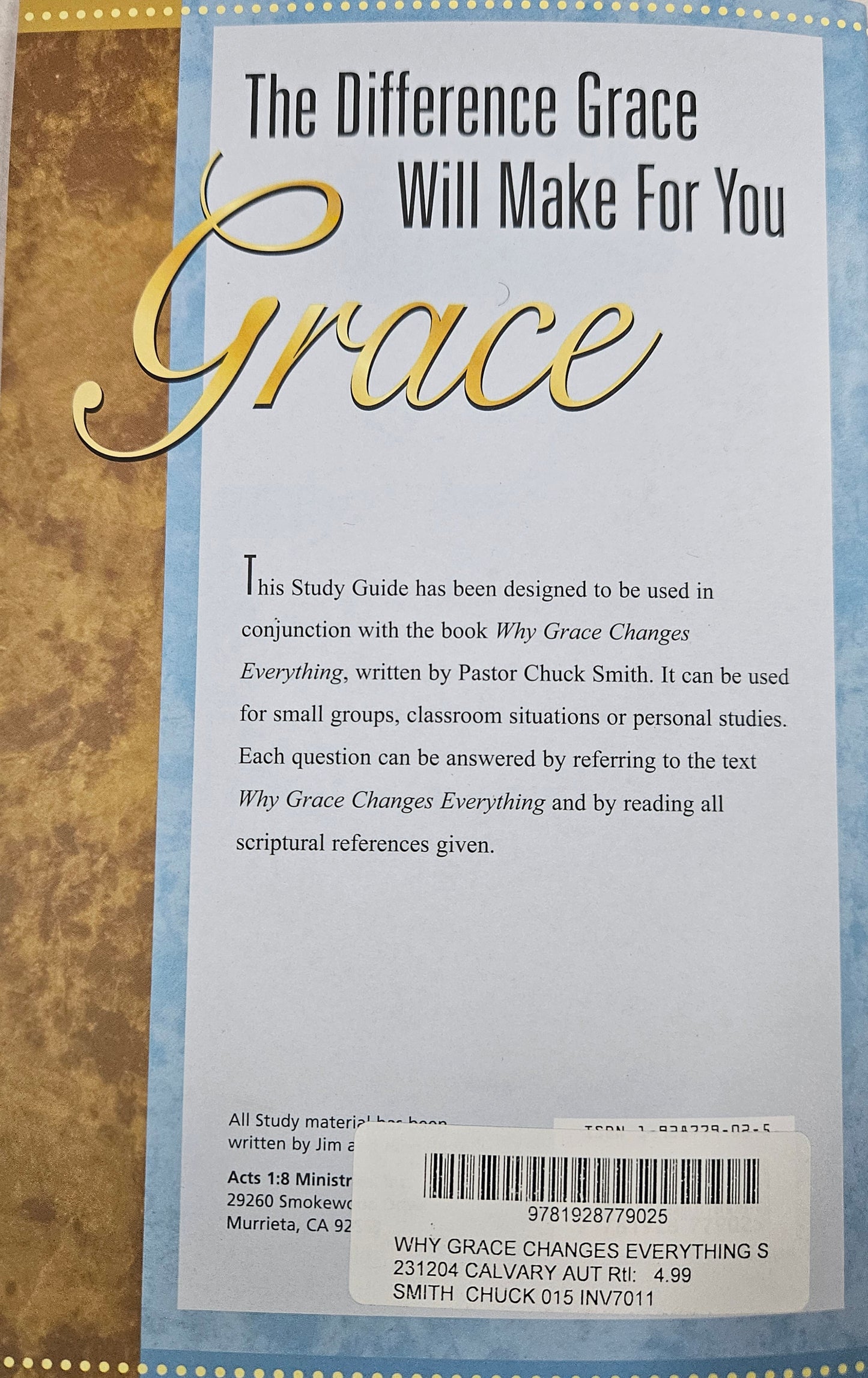 Why Grace Changes Everything Study Guide : Study Guide by Jim Hesterly and June Hesterly